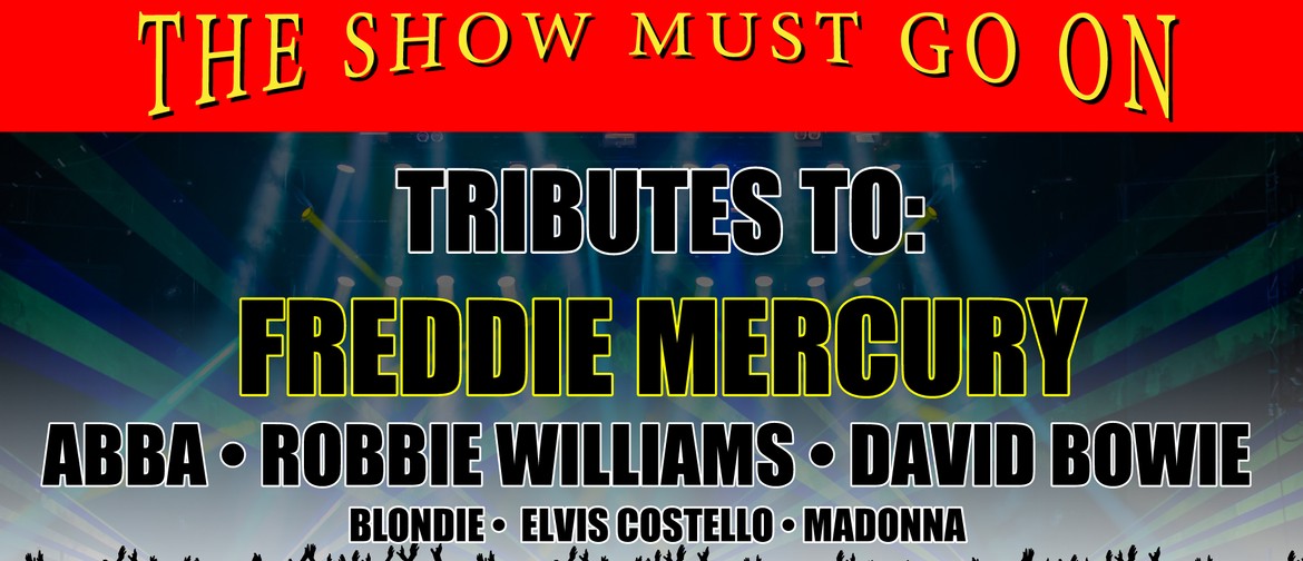 The Show Must Go On The Show Must Go On