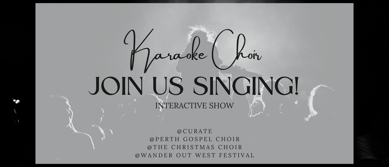 Karaoke Choir with Perth Gospel Choir