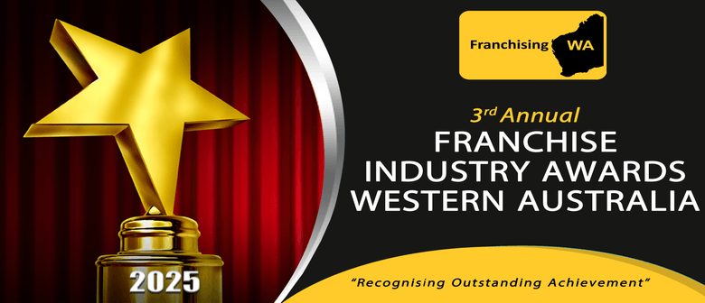 3rd Annual Franchise Industry Awards Western Australia