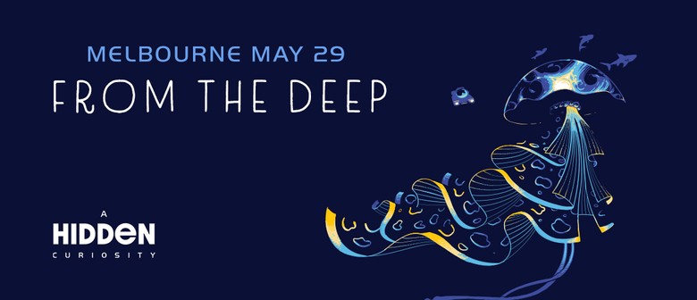 From the Deep: A Hidden Curiosity