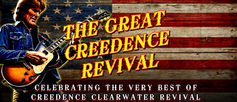 The Great Creedence Revival