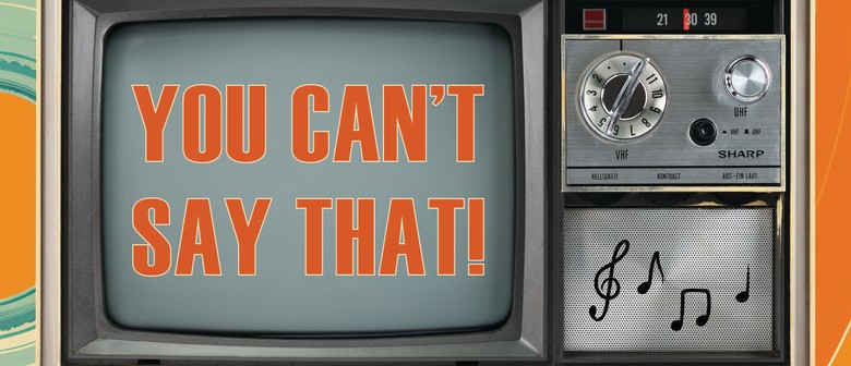You Can’t Say That! - The Merryatric Players