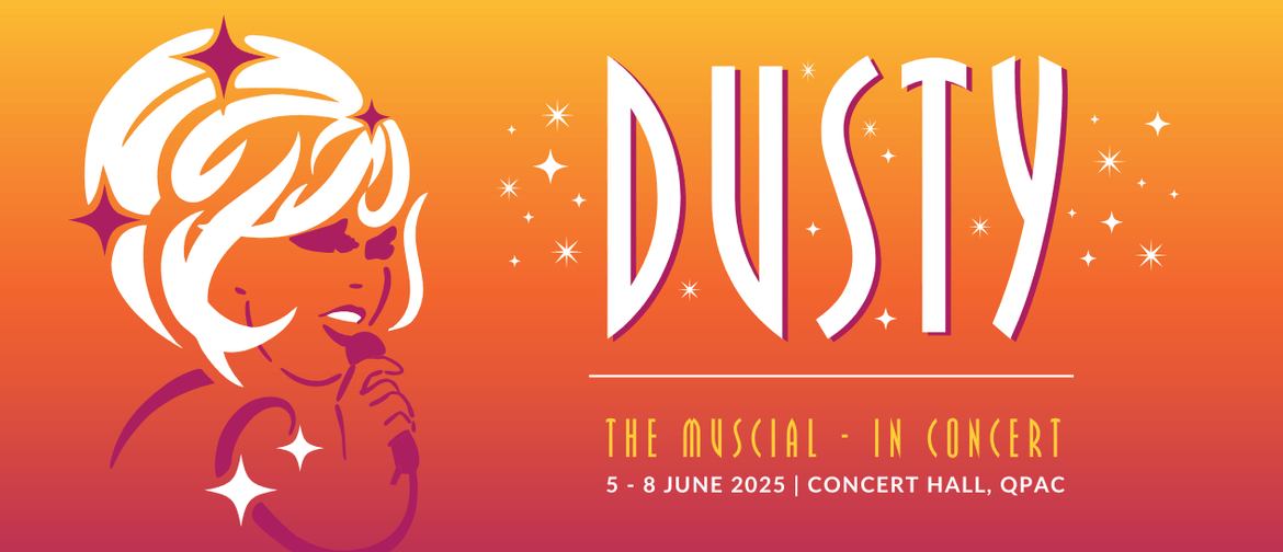 Dusty The Musical - In Concert Dusty The Musical - In Concert