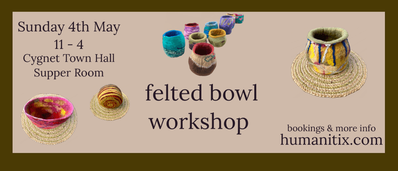 Felted Bowl Workshop