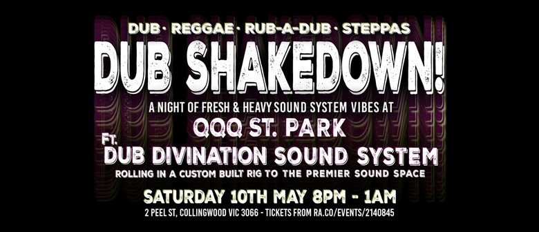 Dub Divination Sound System Presents... Dub Shakedown!