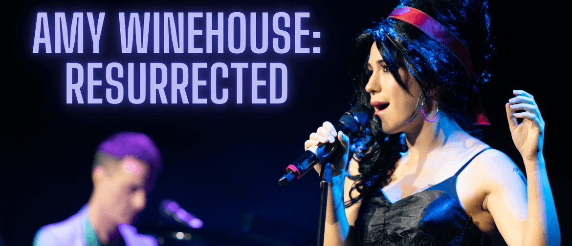 Amy Winehouse Resurrected Amy Winehouse Resurrected