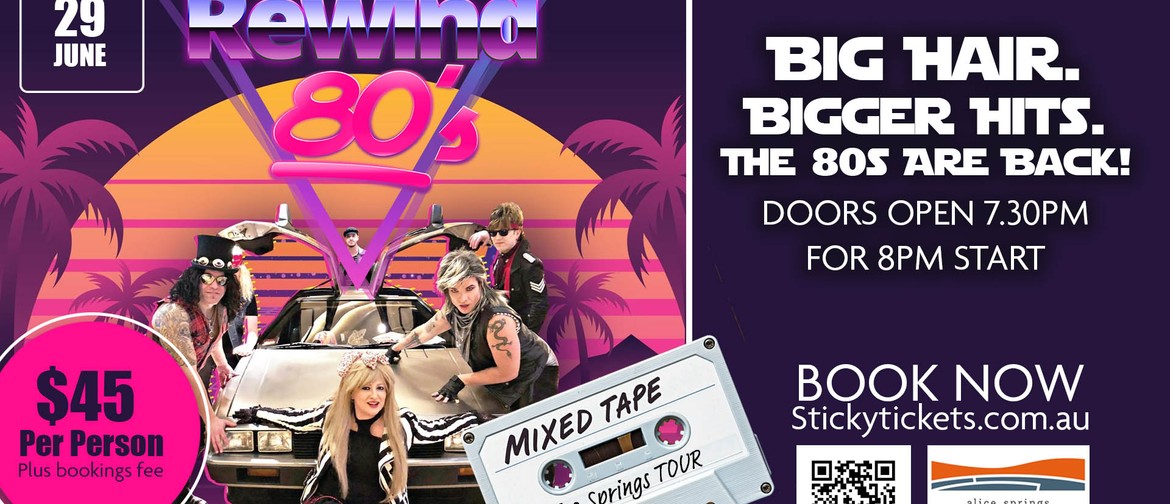 Rewind 80s Mixtape Tour Rewind 80s Mixtape Tour