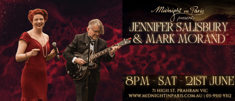 Midnight in Paris - Jennifer Salisbury & Mark Morand