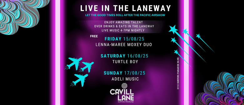 Live in the Laneway