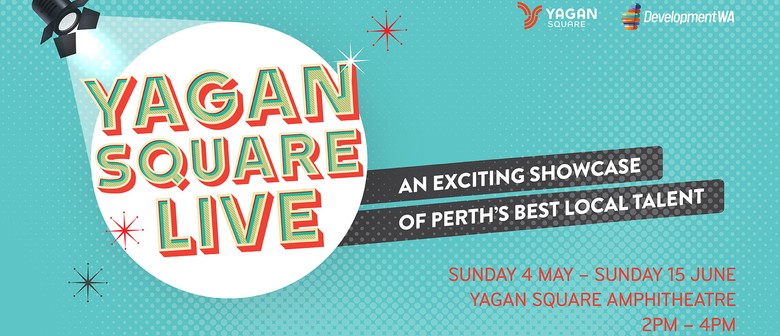 Yagan Square Live