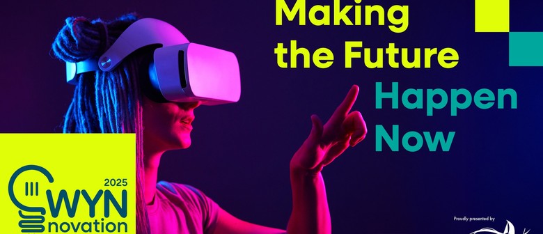 WYNnovation 2025: Making the Future Happen Now