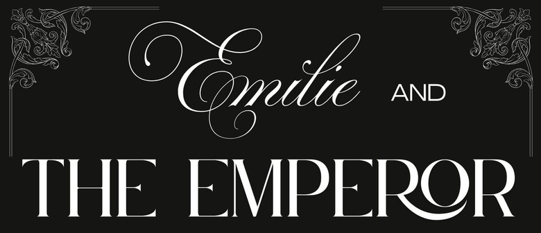 Emilie & the Emperor