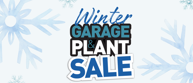 Winter Garage & Plant Sale
