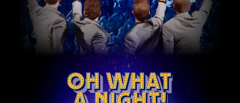Oh What A Night