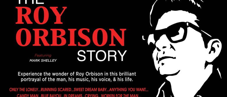 The Roy Orbison Story