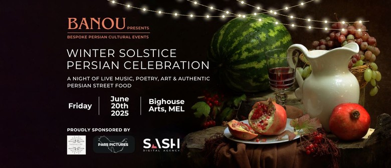 Winter Solstice Persian Celebration (Yalda)