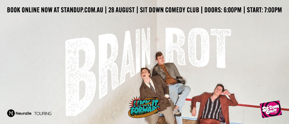 Kick It Forward: Brain Rot Kick It Forward: Brain Rot