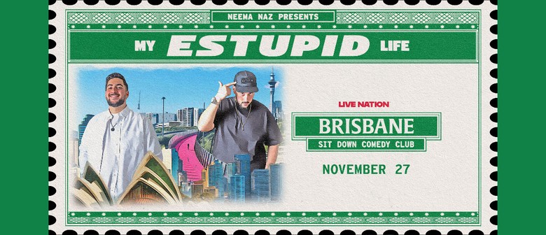 Neema Naz: My Estupid Life