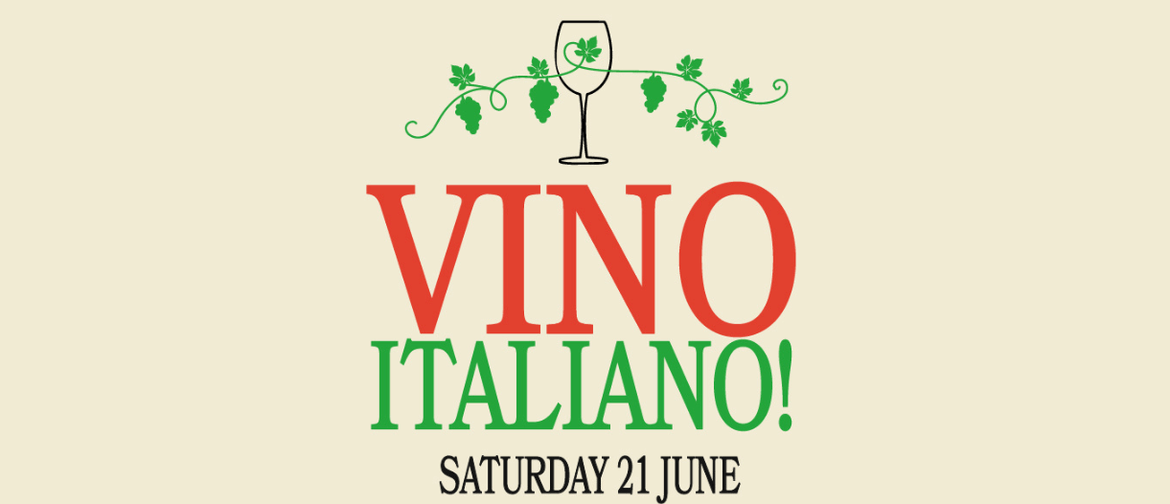 Vino Italiano! Vino Italiano!