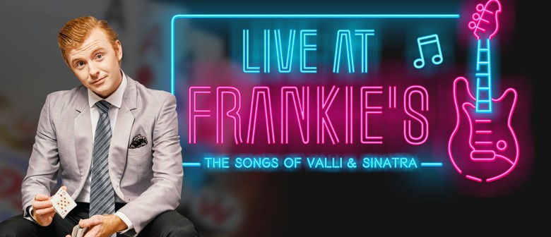 Live at Frankie's: The Songs of Valli & Sinatra