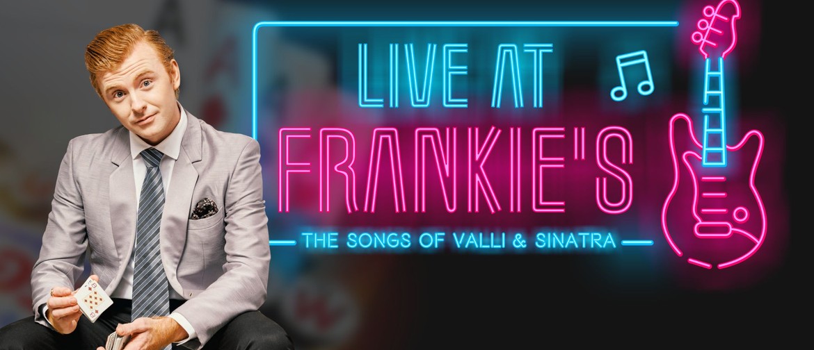 Live at Frankie's: The Songs of Valli & Sinatra Live at Frankie's: The Songs of Valli & Sinatra