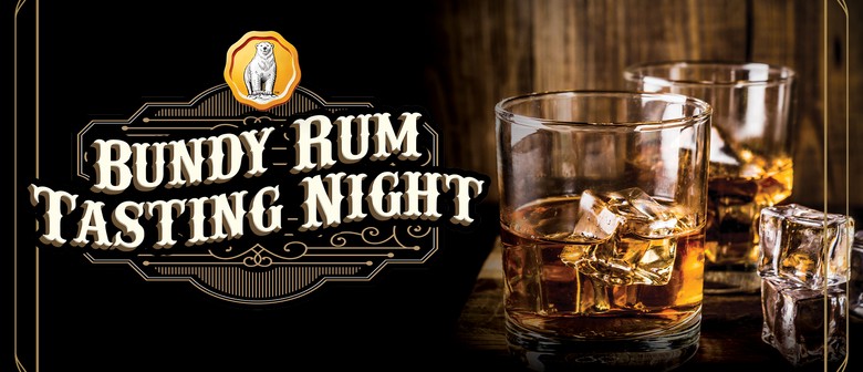 Bundy Rum Tasting Night