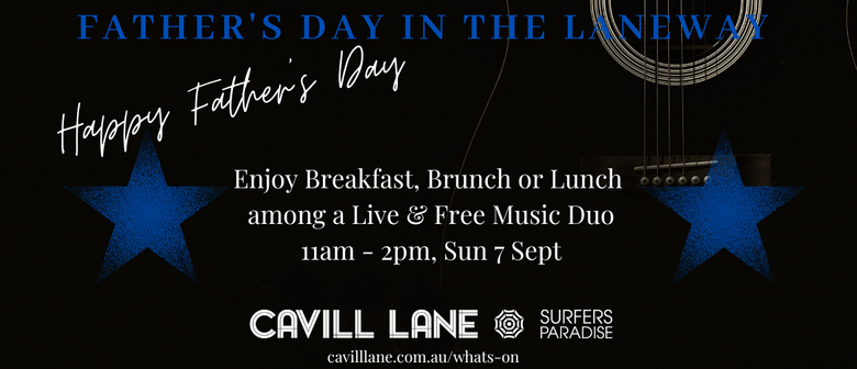 Father's Day in the Laneway