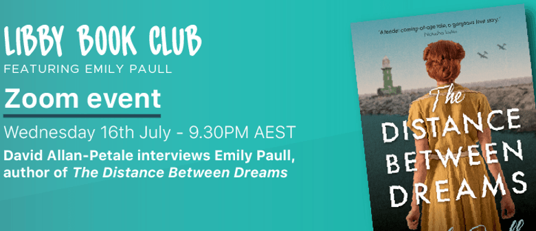 Libby Book Club - 'The Distance Between Dreams' by Emily Paull