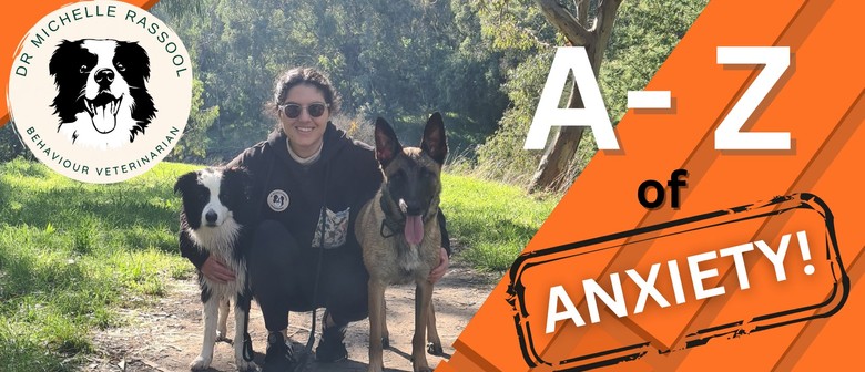 A-Z of Canine Anxiety