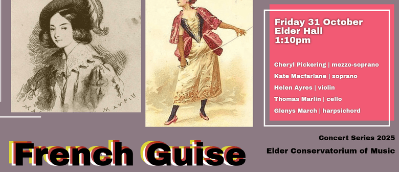 2025/S2 Elder Conservatorium Lunchtime Concert - French Guise