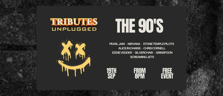 Tributes Unplugged The 90's