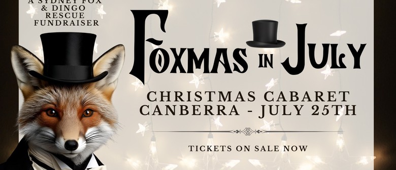 Foxmas in July Cabaret
