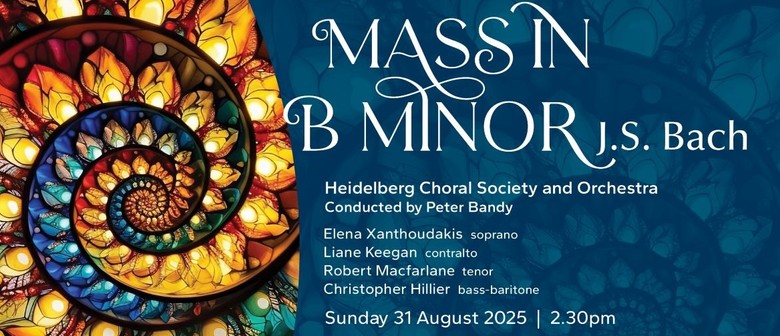 Mass in B Minor - J.S. Bach, presented by Heidelberg Choral Society
