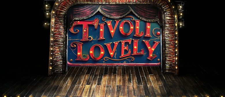 Tivoli Lovely by Eddie Perfect