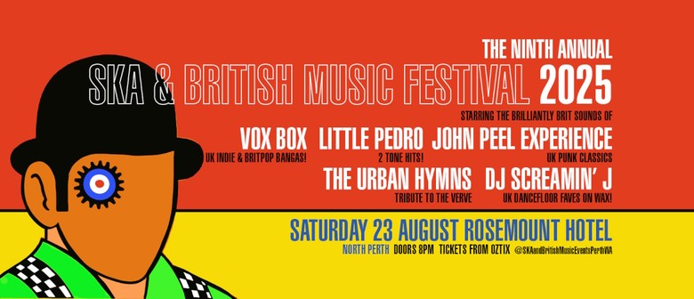 The ninth annual "Ska & British Music Festival" 2025