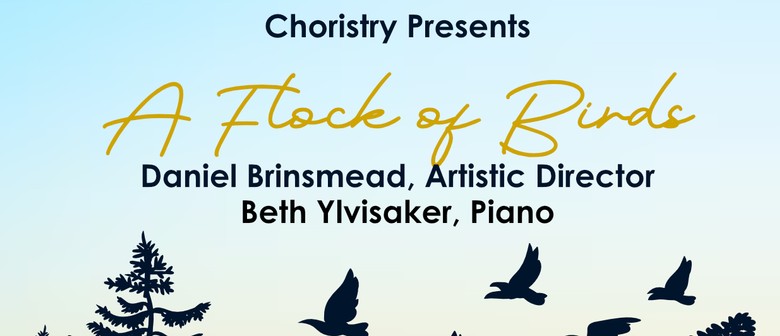 Choristry presents A Flock of Birds