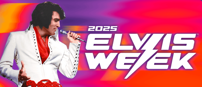 Elvis Week 2025 - Live from Graceland