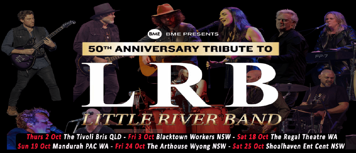 50th Anniversary Tribute to The Little River Band