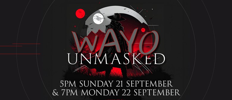 WAYO Unmasked