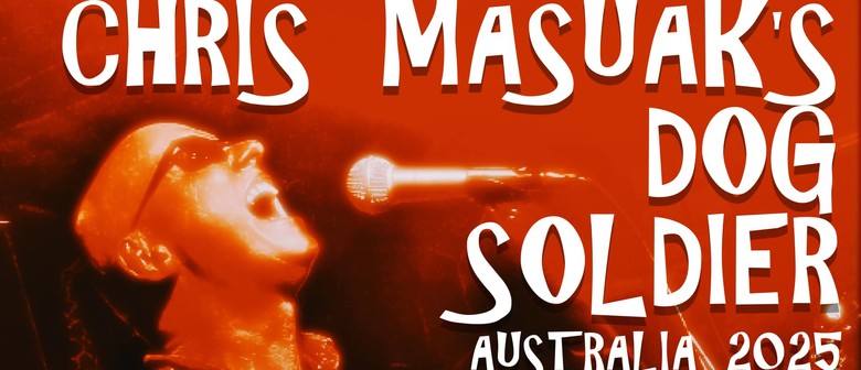 Chris Masuak's Dog Soldier (ex-Radio Birdman)