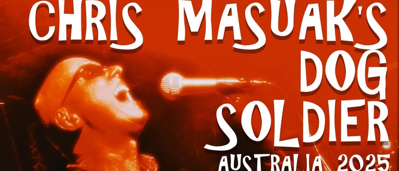 Chris Masuak's Dog Soldier (ex-Radio Birdman)