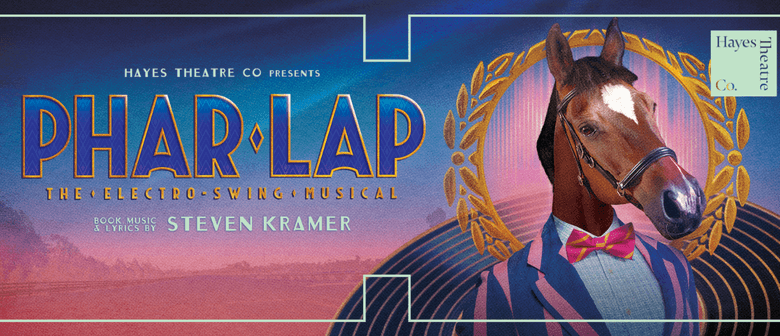 Phar Lap: The Electro-Swing Musical