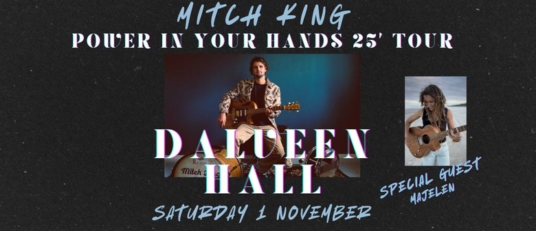 Mitch King "Power In Your Hands" Album Tour