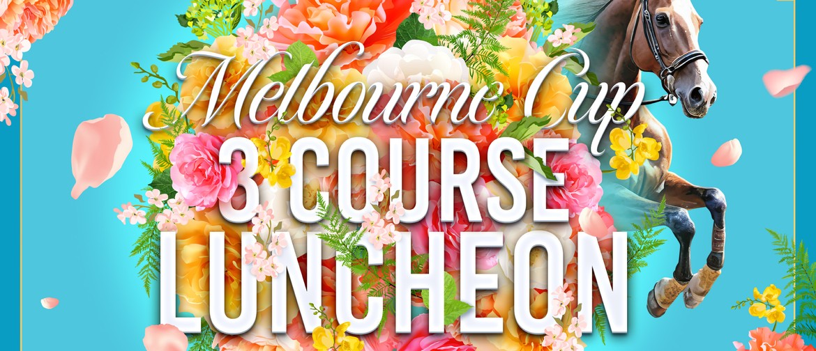 Melbourne Cup 3 Course Luncheon