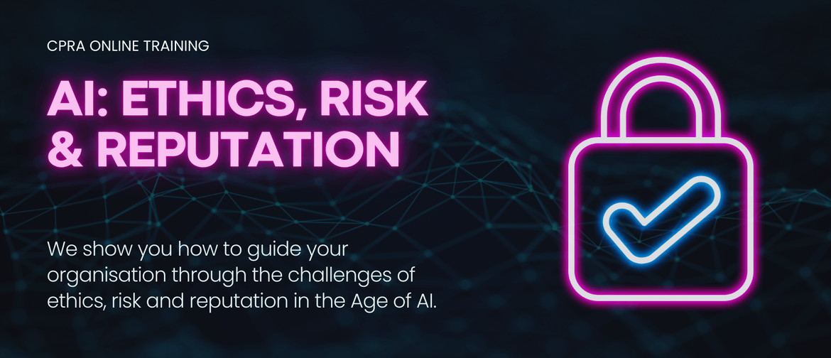 AI: Ethics, Risk, and Reputation