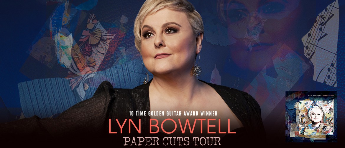 Lyn Bowtell - Paper Cuts Tour