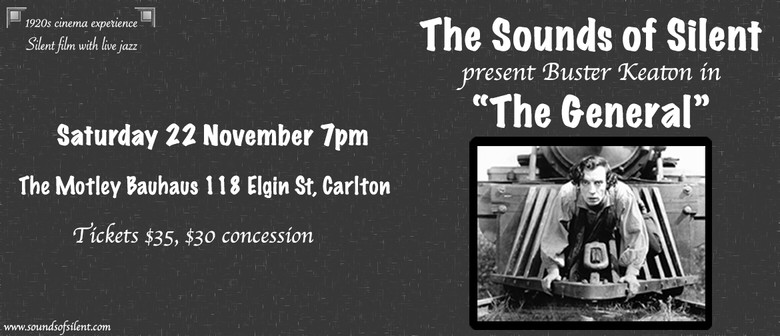 The Sounds of Silent present Buster Keaton in "The General"