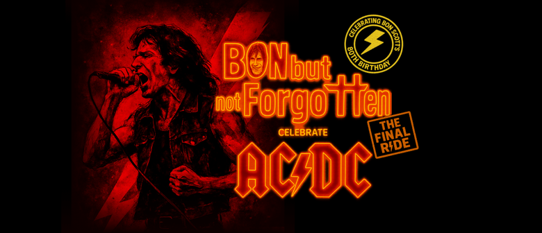 Bon But Not Forgotten celebrate AC/DC - The Final Ride