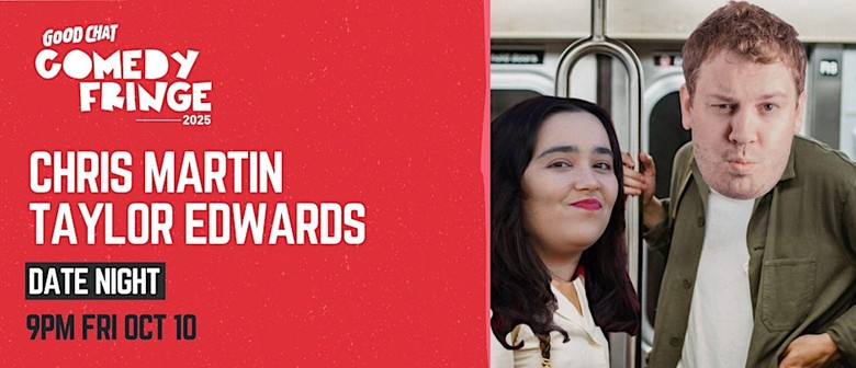 Date Night - Good Chat Comedy Fringe 2025