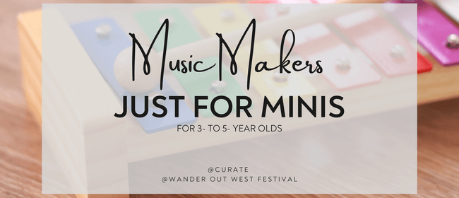 Music Makers Just for Minis
